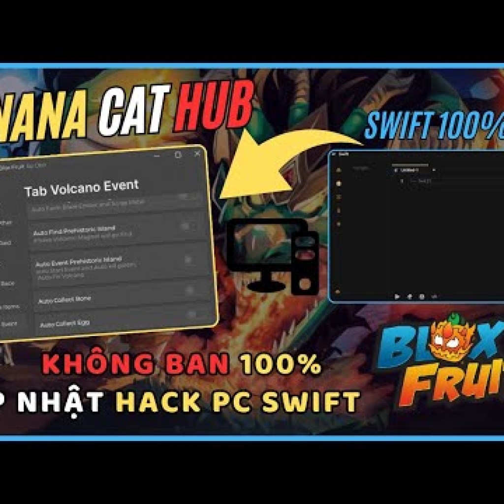Chạy Hack Banana Cat Hub Cực VIP trên PC với Swift – Hướng dẫn Blox Fruits Chạy Hack Banana Cat Hub Cực VIP trên PC với Swift – Hướng dẫn Blox Fruits