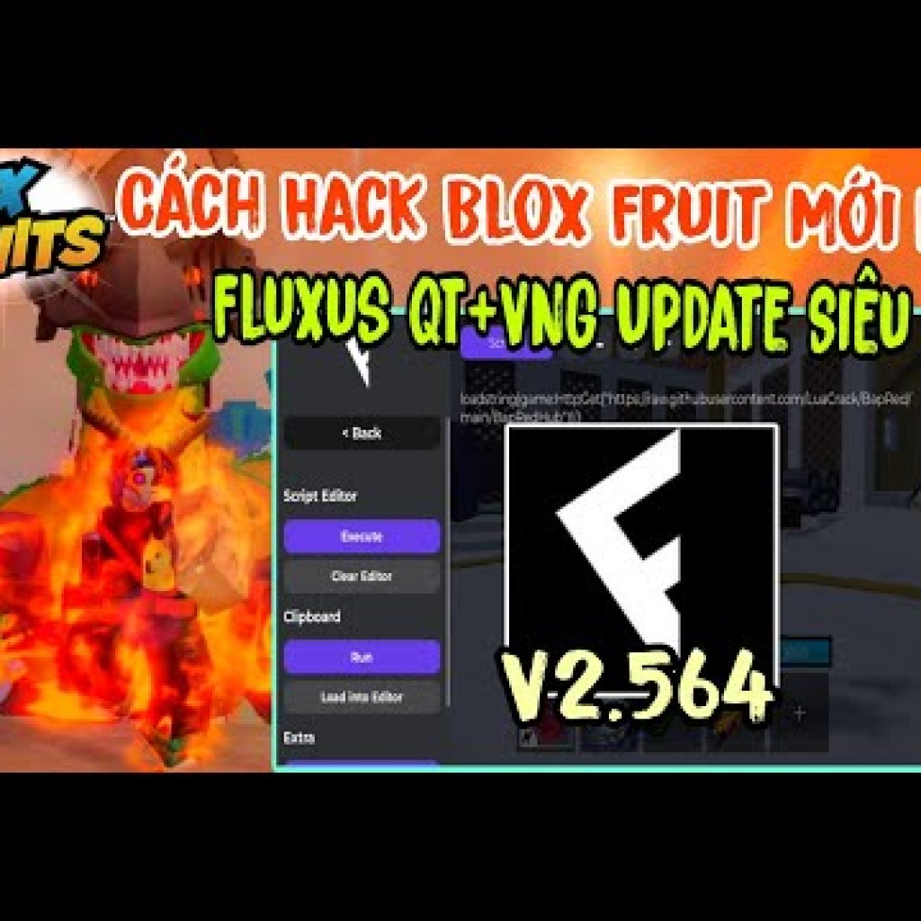 Cách Hack Blox Fruit Update 22 Mới Nhất Fluxus QTVNG V2654 Fix Update Siêu Mượt – Hướng Dẫn Hack Blox Fruit Update 22 Mới Nhất Fluxus QTVNG V2654 Fix Update Siêu Mượt Cách Hack Blox Fruit Update 22 Mới Nhất Fluxus QTVNG V2654 Fix Update Siêu Mượt – Hướng Dẫn Hack Blox Fruit Update 22 Mới Nhất Fluxus QTVNG V2654 Fix Update Siêu Mượt
