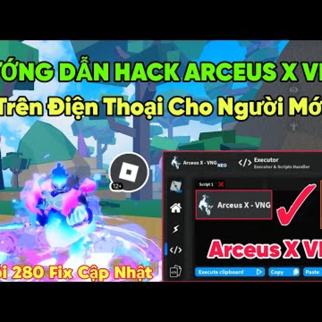 Hướng dẫn hack Blox Fruits Arceus X VNG trên điện thoại và fix update cho người mới – Tổng hợp cách hack hiệu quả Hướng dẫn hack Blox Fruits Arceus X VNG trên điện thoại và fix update cho người mới – Tổng hợp cách hack hiệu quả