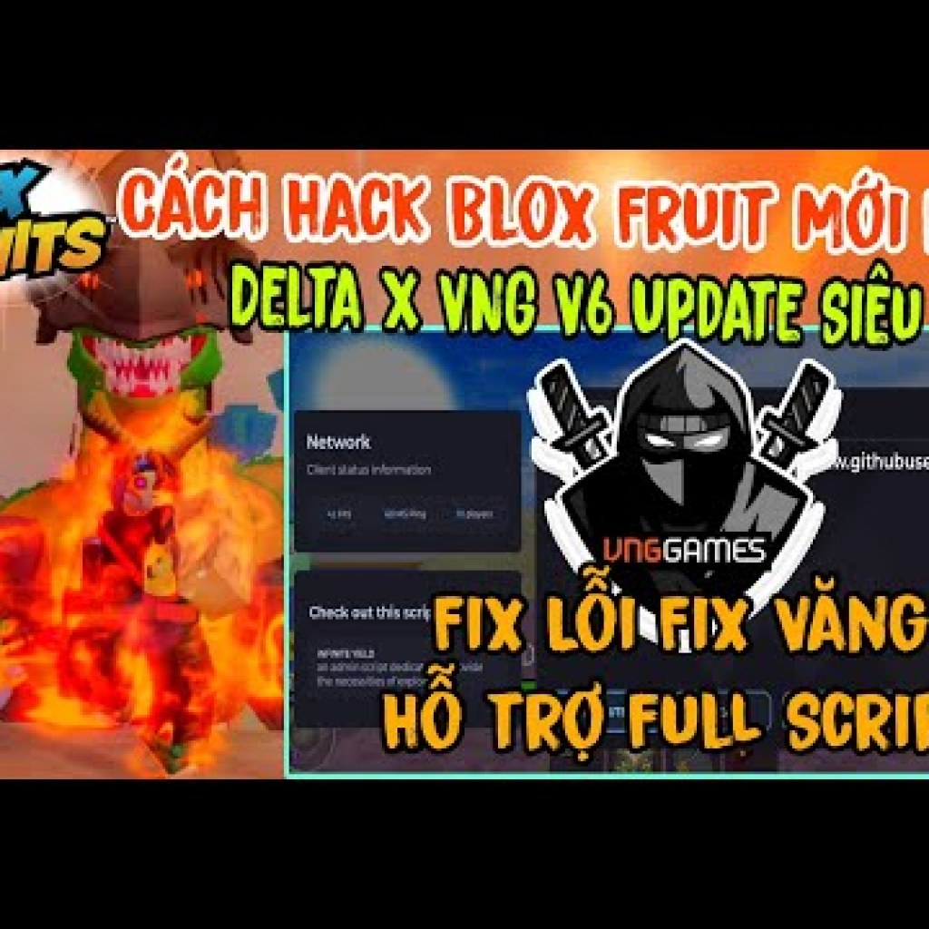 Cách Hack Blox Fruit Update 22 Dragon Mới Nhất Delta X VNG V6: Fix Văng, Lỗi Siêu Mượt Cách Hack Blox Fruit Update 22 Dragon Mới Nhất Delta X VNG V6: Fix Văng, Lỗi Siêu Mượt