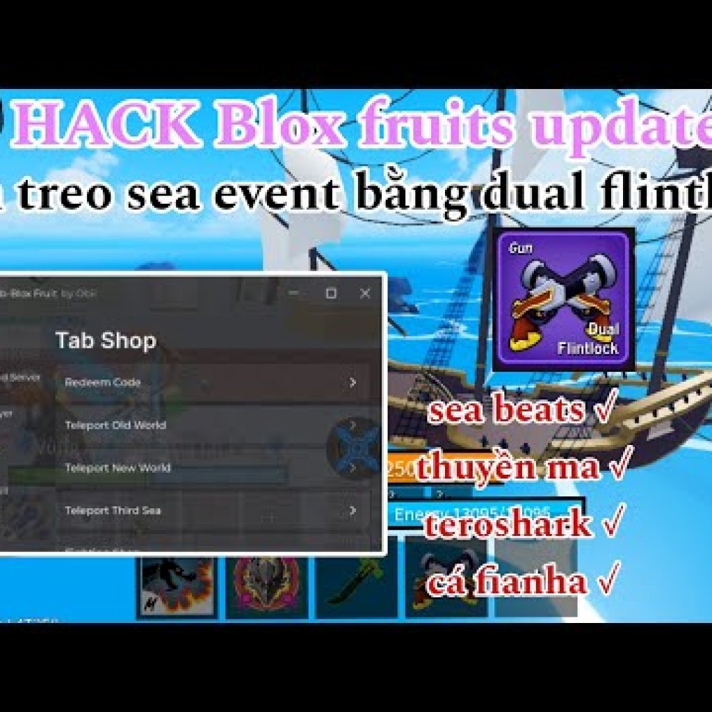 Cách treo hack Sea Event bằng Dual Flintlock Blox Fruits Banana Hub miễn phí – Hướng dẫn Hack Blox Fruits Cách treo hack Sea Event bằng Dual Flintlock Blox Fruits Banana Hub miễn phí – Hướng dẫn Hack Blox Fruits