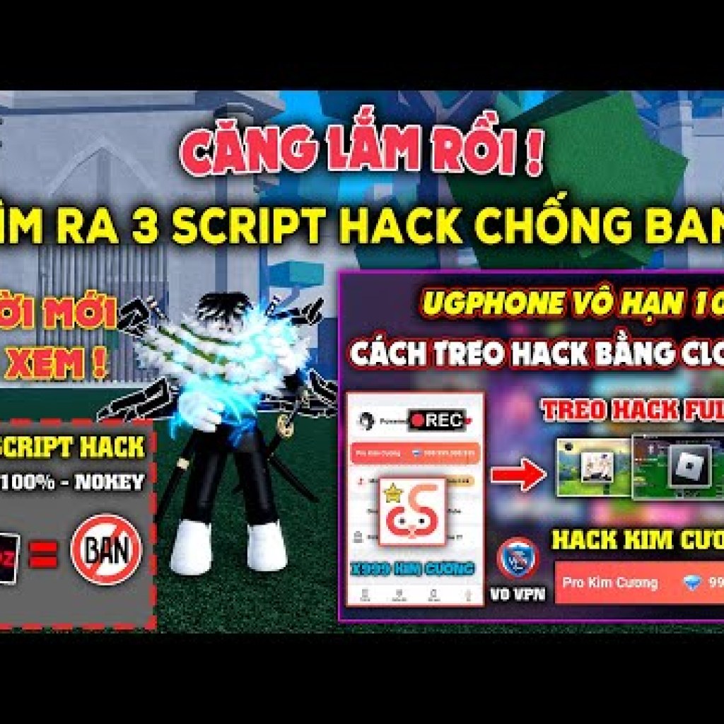 Căng Đã Phát Hiện 3 Script Hack Blox Fruits Chống Ban Acc 100% Với 100 Cách Treo Hack Bằng Ugphone Vô Hạn Căng Đã Phát Hiện 3 Script Hack Blox Fruits Chống Ban Acc 100% Với 100 Cách Treo Hack Bằng Ugphone Vô Hạn