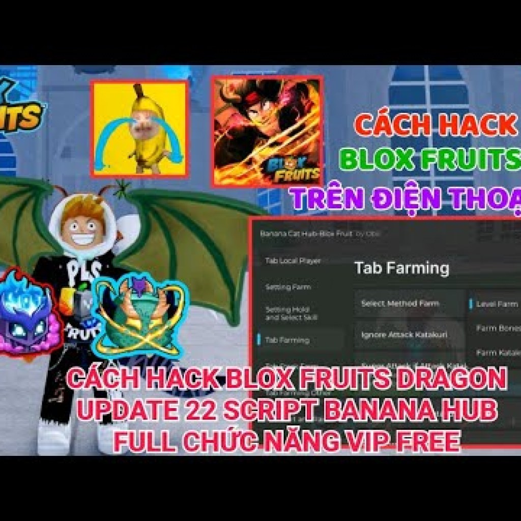 Hướng dẫn hack Blox fruits VNG Quốc Tế Update 22 Dragon trên điện thoại và PC – Script đầy đủ chức năng và tối ưu SEO Hướng dẫn hack Blox fruits VNG Quốc Tế Update 22 Dragon trên điện thoại và PC – Script đầy đủ chức năng và tối ưu SEO