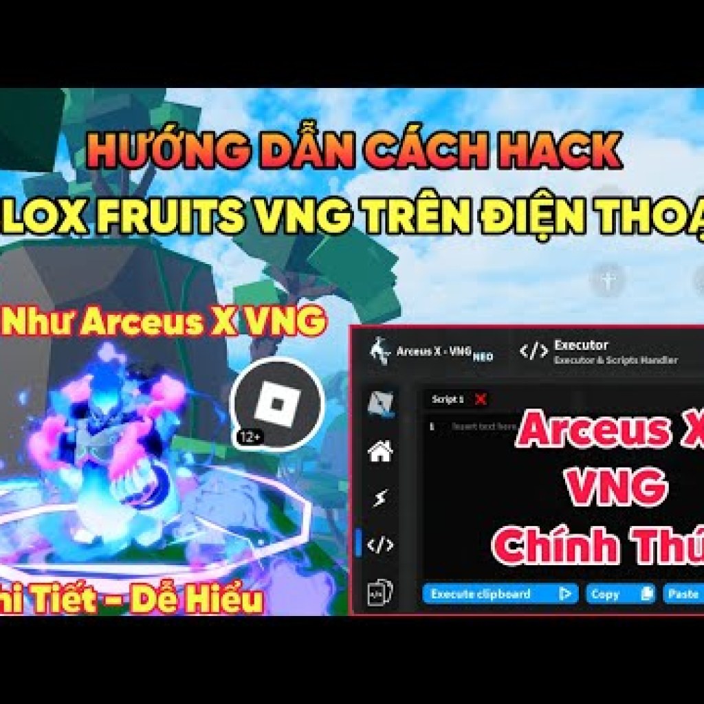 Khắc phục lỗi 280 và hack Blox Fruits trên điện thoại như Arceus x VNG: Hướng dẫn cho người mới Khắc phục lỗi 280 và hack Blox Fruits trên điện thoại như Arceus x VNG: Hướng dẫn cho người mới
