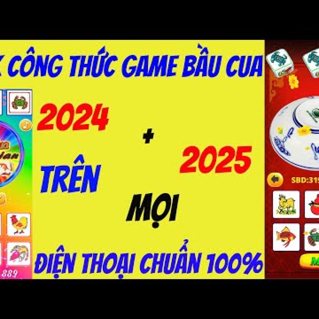 Công Thức Game Bầu Cua 2025: Hack Quy Luật Bầu Cua Bịp Trên Mọi Điện Thoại – 100% Chuẩn Xác Công Thức Game Bầu Cua 2025: Hack Quy Luật Bầu Cua Bịp Trên Mọi Điện Thoại – 100% Chuẩn Xác