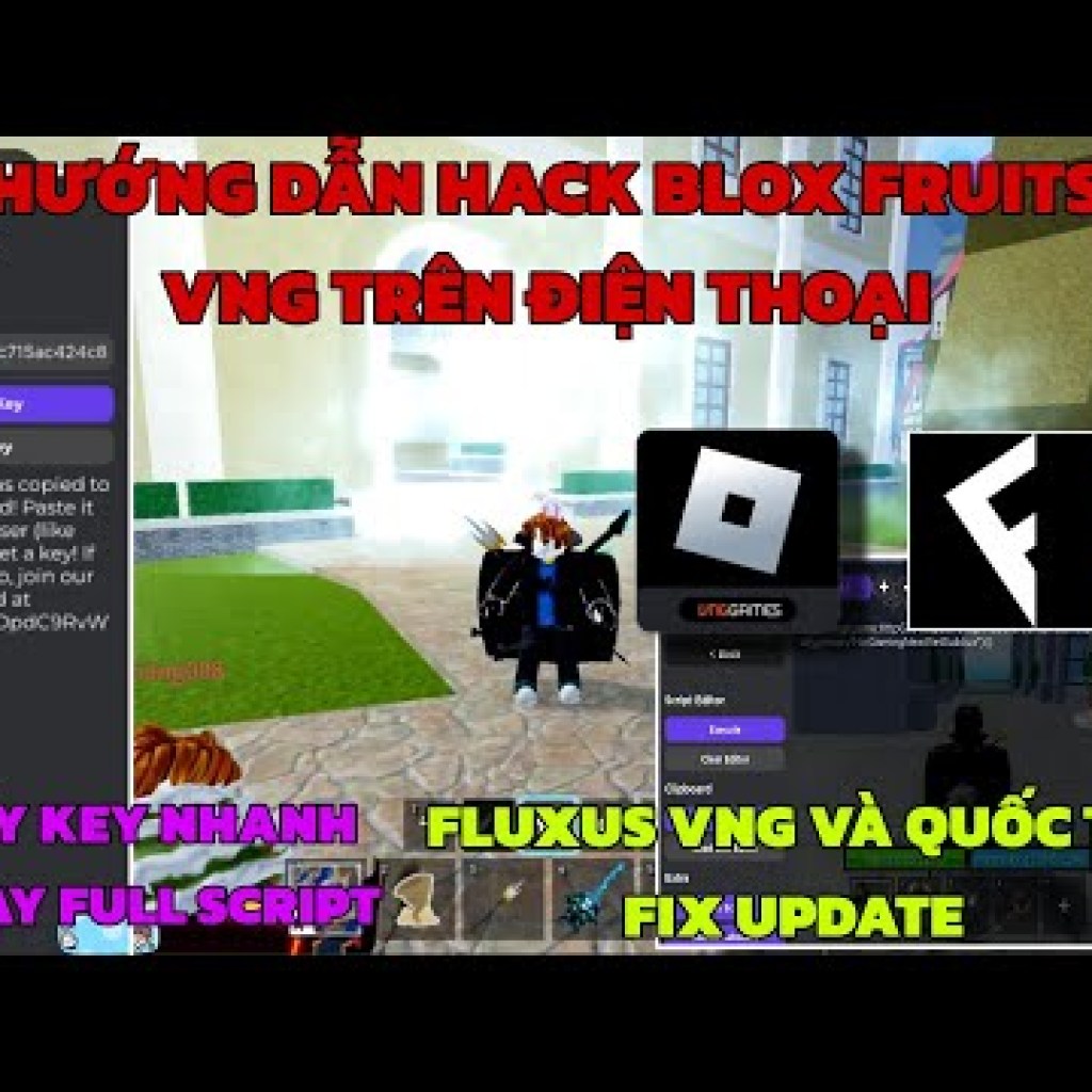 Hướng dẫn hack Blox Fruits Fluxus VNG trên điện thoại cho người mới cập nhật siêu chi tiết Hướng dẫn hack Blox Fruits Fluxus VNG trên điện thoại cho người mới cập nhật siêu chi tiết