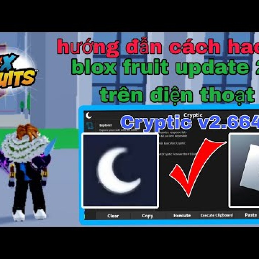 Cách Hack Blox Fruit Update 25 Client VIP như Delta Quốc Tế Mới Nhất – Anti Ban Cách Hack Blox Fruit Update 25 Client VIP như Delta Quốc Tế Mới Nhất – Anti Ban