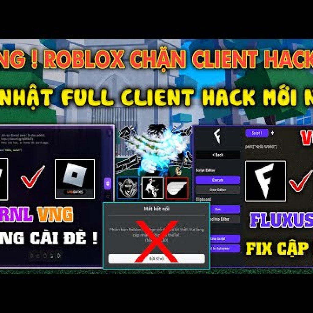 ROBLOX chặn tất cả các phần mềm hack của khách hàng: Fluxus VNG, Krnl VNG và các client hack khác cho Blox Fruits ROBLOX chặn tất cả các phần mềm hack của khách hàng: Fluxus VNG, Krnl VNG và các client hack khác cho Blox Fruits