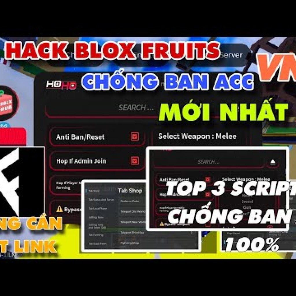 Hướng Dẫn Hack Blox Fruits Update 22 – Chống Ban Acc – Top 3 Bản Script Vip Antiban Cao Nhất Hướng Dẫn Hack Blox Fruits Update 22 – Chống Ban Acc – Top 3 Bản Script Vip Antiban Cao Nhất