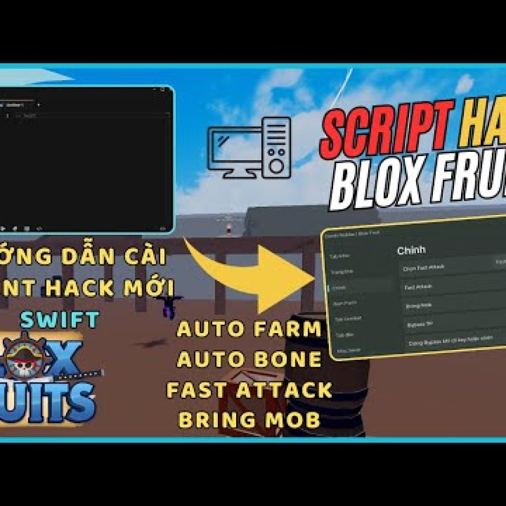 Hướng dẫn cài đặt và khắc phục lỗi hack mới trên PC với BLOX FRUITS – VIP SWIFT 93 UNC Hướng dẫn cài đặt và khắc phục lỗi hack mới trên PC với BLOX FRUITS – VIP SWIFT 93 UNC