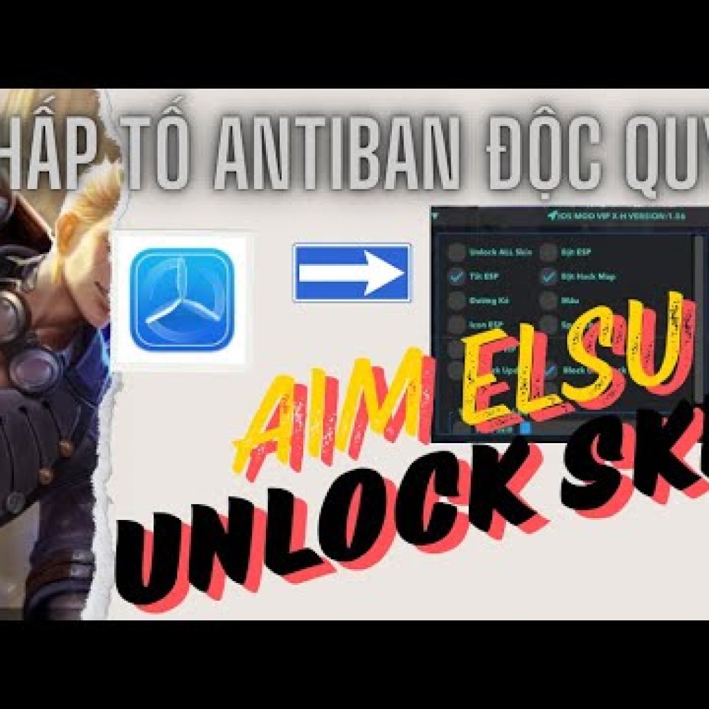 Chỉnh Tề Liên Quân: Hack Map, Antiban, AIM Elsu, Unlock Skin AOV Chỉnh Tề Liên Quân: Hack Map, Antiban, AIM Elsu, Unlock Skin AOV