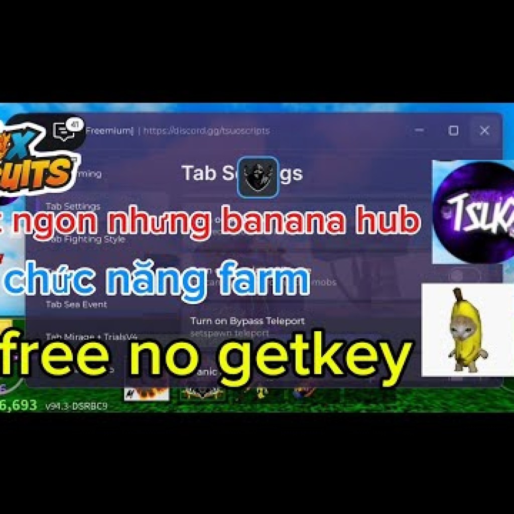 Chia sẻ cách hack Blox Fruits DELTA X VNG: Banana Hub Script Vip miễn phí, nâng cao tốc độ farm Chia sẻ cách hack Blox Fruits DELTA X VNG: Banana Hub Script Vip miễn phí, nâng cao tốc độ farm
