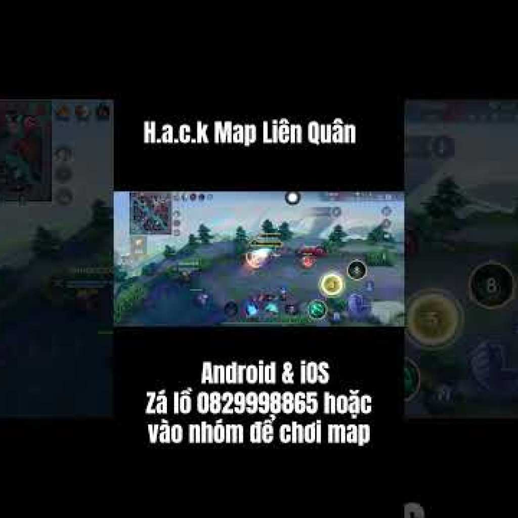 Hướng dẫn Hack Map Liên Quân trên Android và iOS Hướng dẫn Hack Map Liên Quân trên Android và iOS