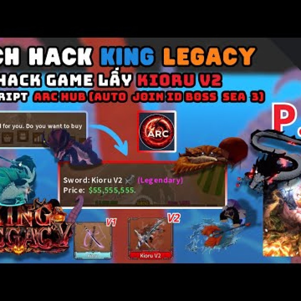 Cách Hack King Legacy và Lấy Kioru V2 Siêu Dễ với Arc Hub và Rum Hub – Hướng dẫn tối ưu SEO Cách Hack King Legacy và Lấy Kioru V2 Siêu Dễ với Arc Hub và Rum Hub – Hướng dẫn tối ưu SEO