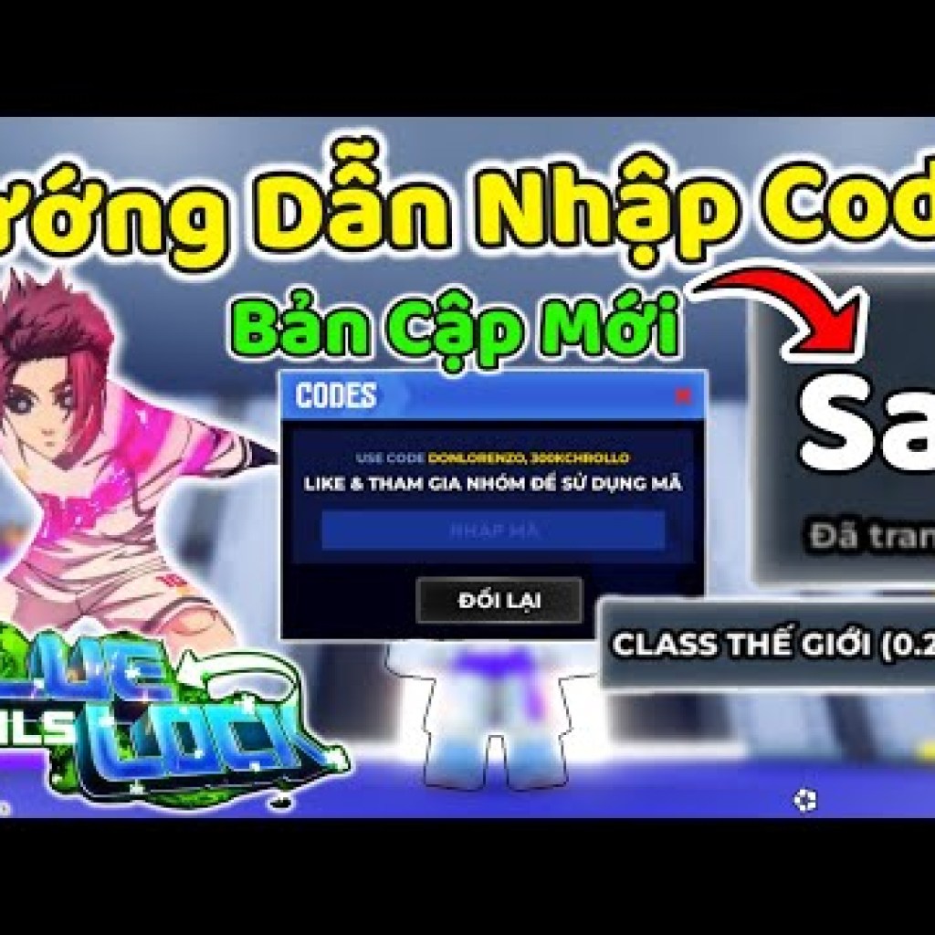 Blue Lock Rivals: Hướng dẫn nhập code và cập nhật mới cho THNE Blue Lock Rivals: Hướng dẫn nhập code và cập nhật mới cho THNE