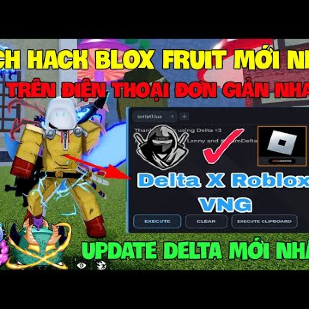 Cách Hack Roblox VNG Blox Fruit Dead Rail Trên Điện Thoại và Máy Tính: Hướng Dẫn Cập Nhật Delta x VNG Mới Nhất để Trở Thành Vip Cách Hack Roblox VNG Blox Fruit Dead Rail Trên Điện Thoại và Máy Tính: Hướng Dẫn Cập Nhật Delta x VNG Mới Nhất để Trở Thành Vip