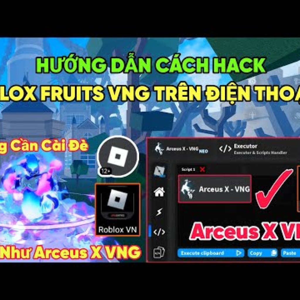 Hướng dẫn hack Blox Fruits Arceus x VNG không cần cài đặt trên điện thoại – Fix lỗi 280 mới nhất Hướng dẫn hack Blox Fruits Arceus x VNG không cần cài đặt trên điện thoại – Fix lỗi 280 mới nhất