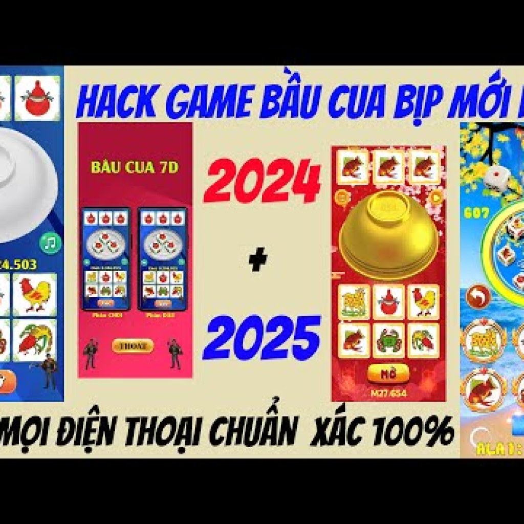 2025 – Cách Hack Game Bầu Cua Bịp Trên Mọi Thiết Bị, Đảm Bảo 100% Hiệu Quả 2025 – Cách Hack Game Bầu Cua Bịp Trên Mọi Thiết Bị, Đảm Bảo 100% Hiệu Quả