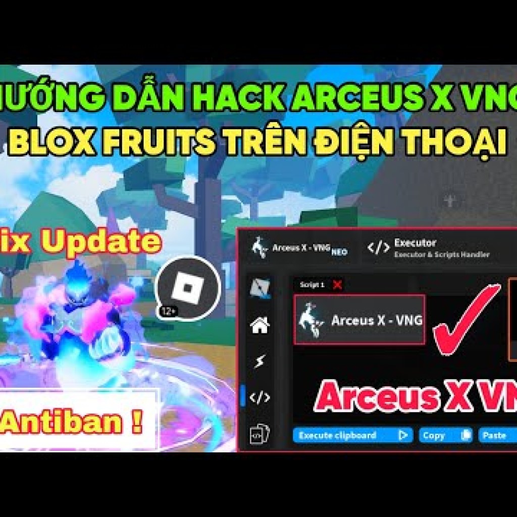 Hướng dẫn hack Blox Fruits Arceus X VNG trên điện thoại, không bị ban acc, fix lỗi 280 Hướng dẫn hack Blox Fruits Arceus X VNG trên điện thoại, không bị ban acc, fix lỗi 280