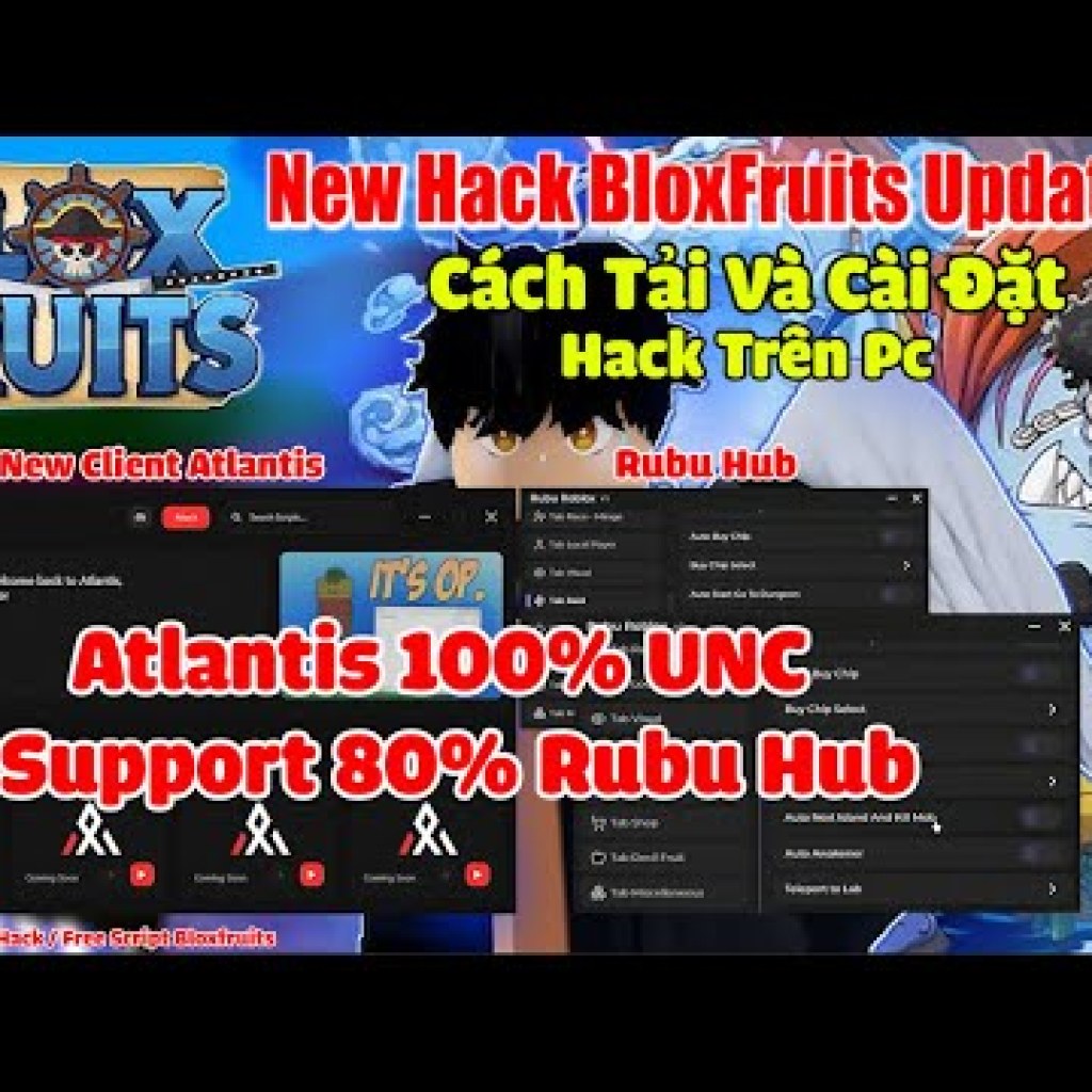 Blox Fruit Hack Mới Nhất: Atlantis, PC, Rubu Hub, Auto Fram, Auto BossRaid và Nhiều Hơn Thế Nữa Blox Fruit Hack Mới Nhất: Atlantis, PC, Rubu Hub, Auto Fram, Auto BossRaid và Nhiều Hơn Thế Nữa