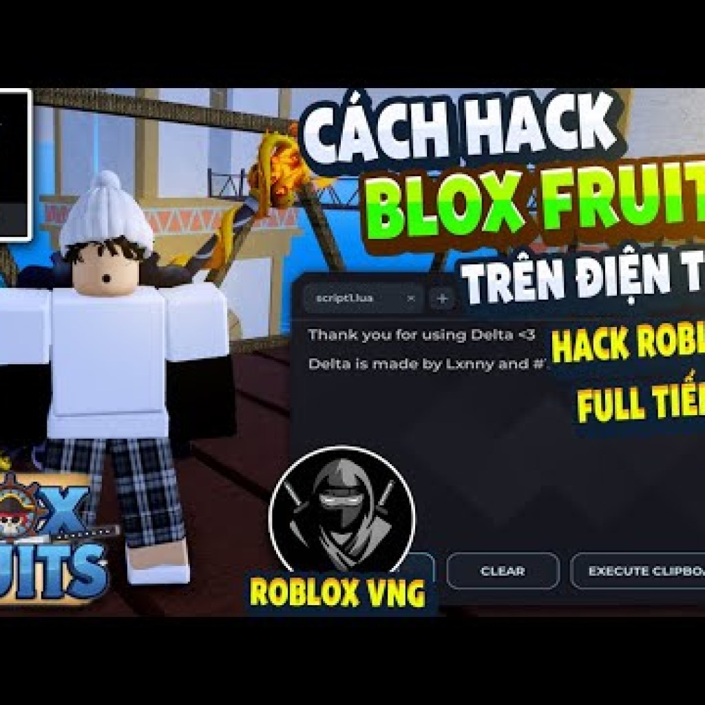Hướng Dẫn Hack ROBLOX VNG Blox Fruits 22 Trên Điện Thoại – MENU Tiếng Việt, Anti Ban & Fix Văng Hướng Dẫn Hack ROBLOX VNG Blox Fruits 22 Trên Điện Thoại – MENU Tiếng Việt, Anti Ban & Fix Văng