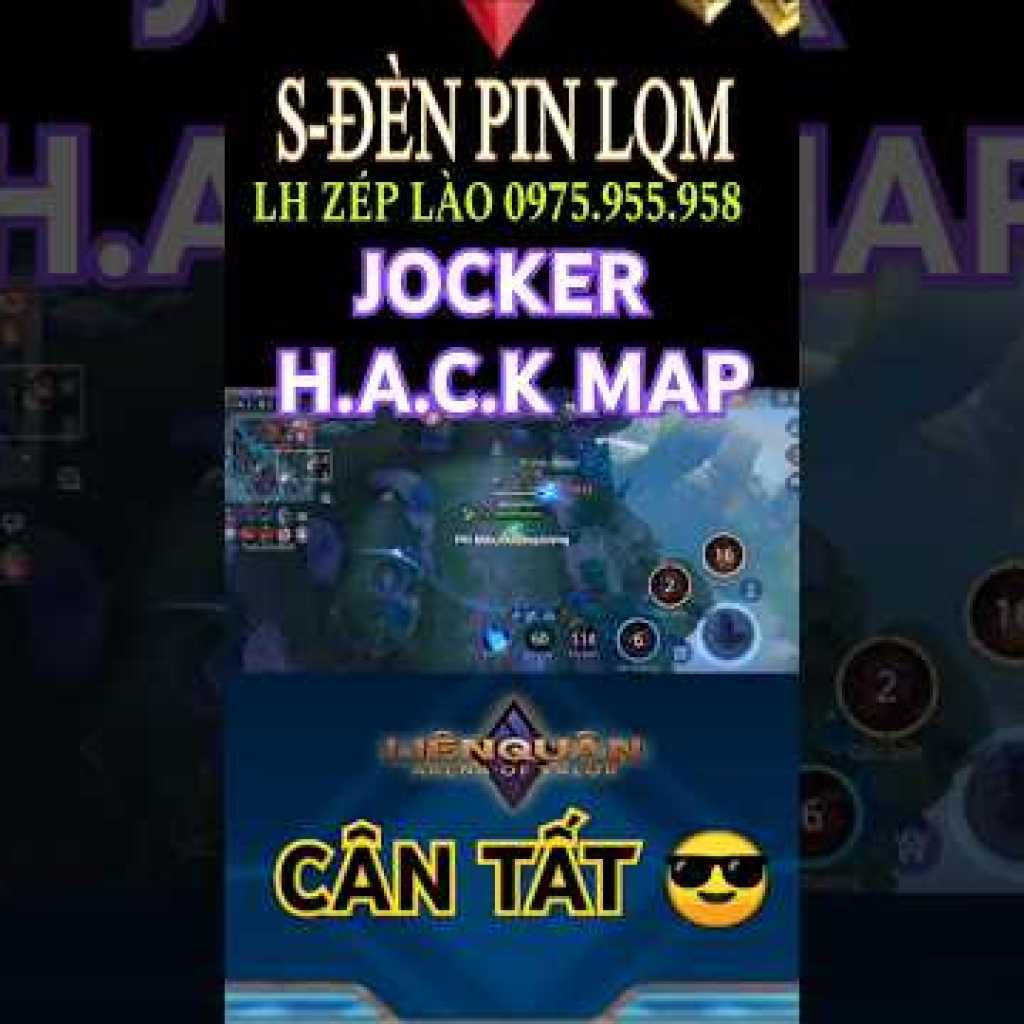 Hack Map Cân Tất Liên Quân với Jocker – Công Cụ Hack Đỉnh Cao Hack Map Cân Tất Liên Quân với Jocker – Công Cụ Hack Đỉnh Cao