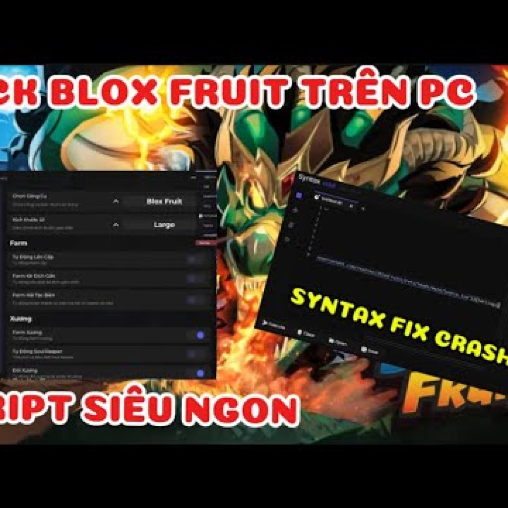 Cách Hack Blox Fruit Bằng Syntax Không Cần Get Key Trên PC – Farm Bone Siêu Xịn 99UNC Mới Nhất Roblox Cách Hack Blox Fruit Bằng Syntax Không Cần Get Key Trên PC – Farm Bone Siêu Xịn 99UNC Mới Nhất Roblox