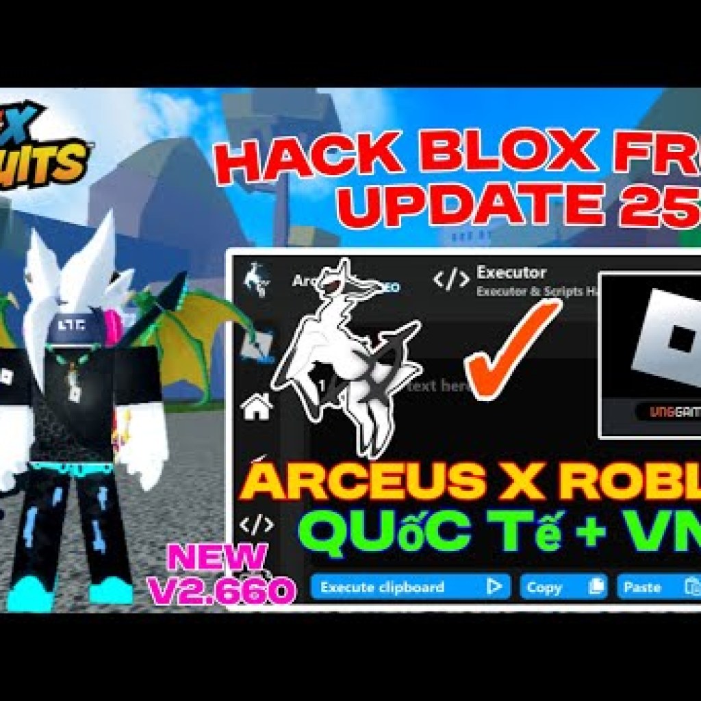 Hướng dẫn Hack Blox Fruit Update 25 bằng Client Arceus v2660 Quốc Tế VNG và Script HopSV TBoy trên Roblox Hướng dẫn Hack Blox Fruit Update 25 bằng Client Arceus v2660 Quốc Tế VNG và Script HopSV TBoy trên Roblox