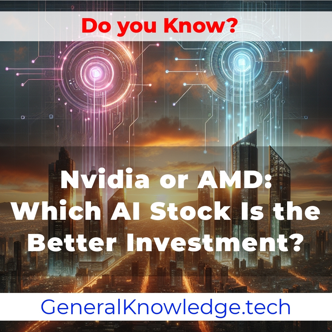 Nvidia or AMD: Which AI Stock Is the Better Investment? Nvidia or AMD: Which AI Stock Is the Better Investment?