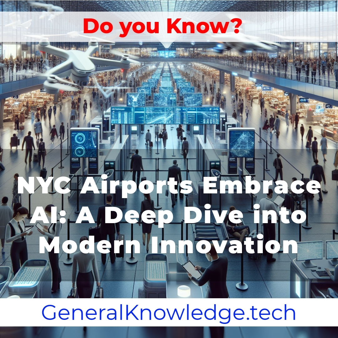 NYC Airports Embrace AI: A Deep Dive into Modern Innovation NYC Airports Embrace AI: A Deep Dive into Modern Innovation