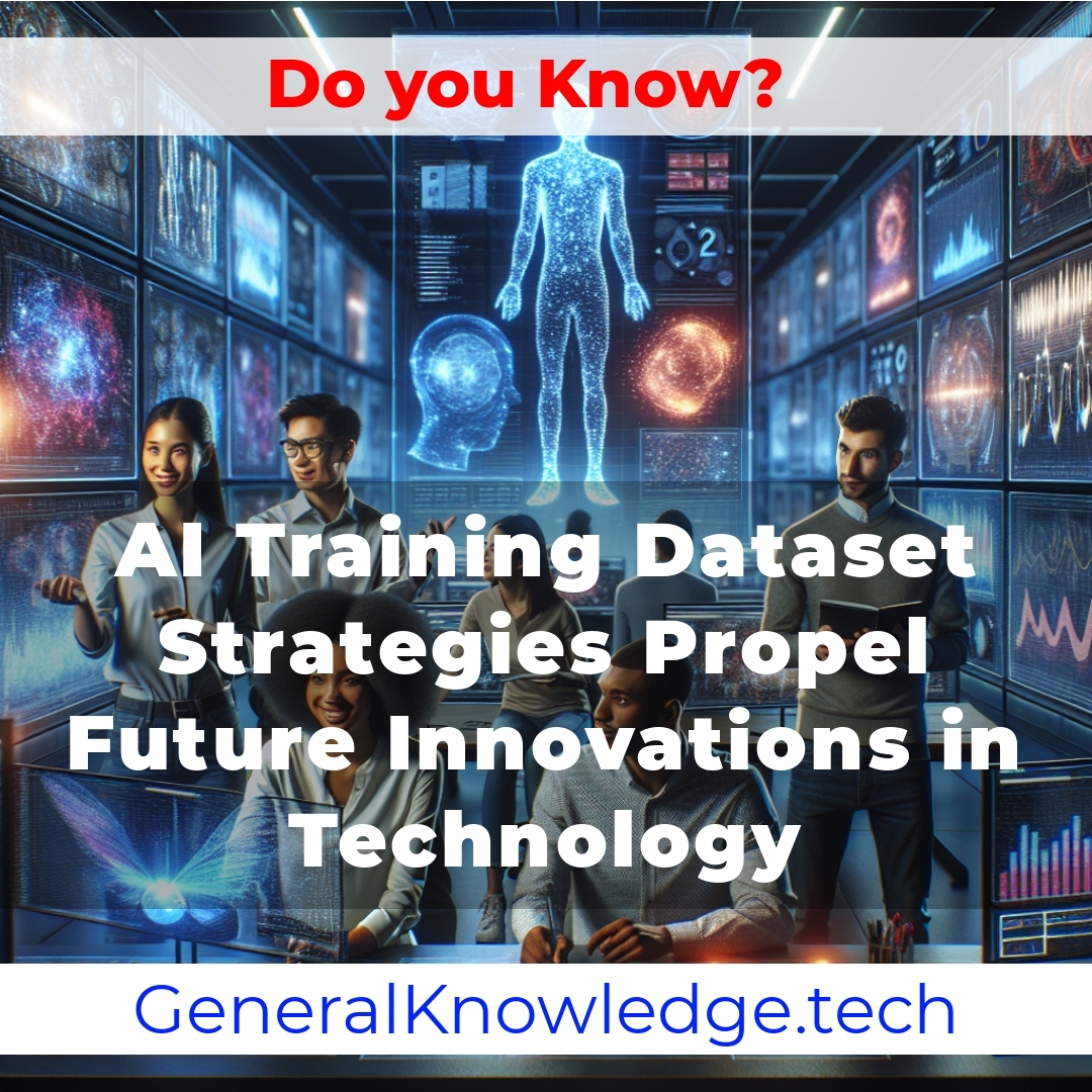 # AI Training Dataset Strategies Propel Future Innovations in Technology # AI Training Dataset Strategies Propel Future Innovations in Technology
