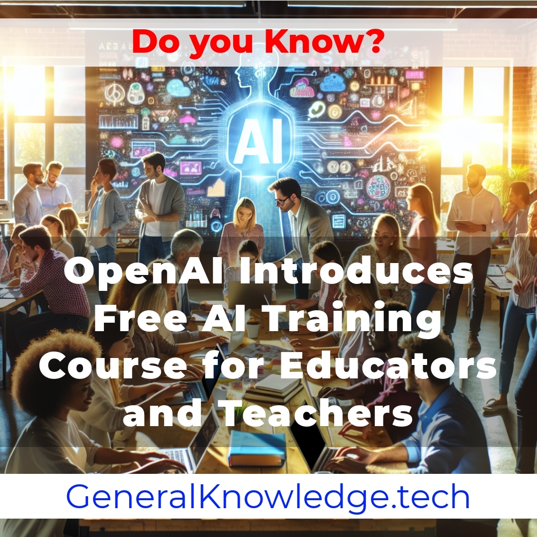 OpenAI Introduces Free AI Training Course for Educators and Teachers OpenAI Introduces Free AI Training Course for Educators and Teachers