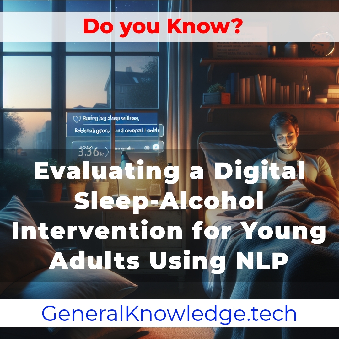 Evaluating a Digital Sleep-Alcohol Intervention for Young Adults Using NLP Evaluating a Digital Sleep-Alcohol Intervention for Young Adults Using NLP