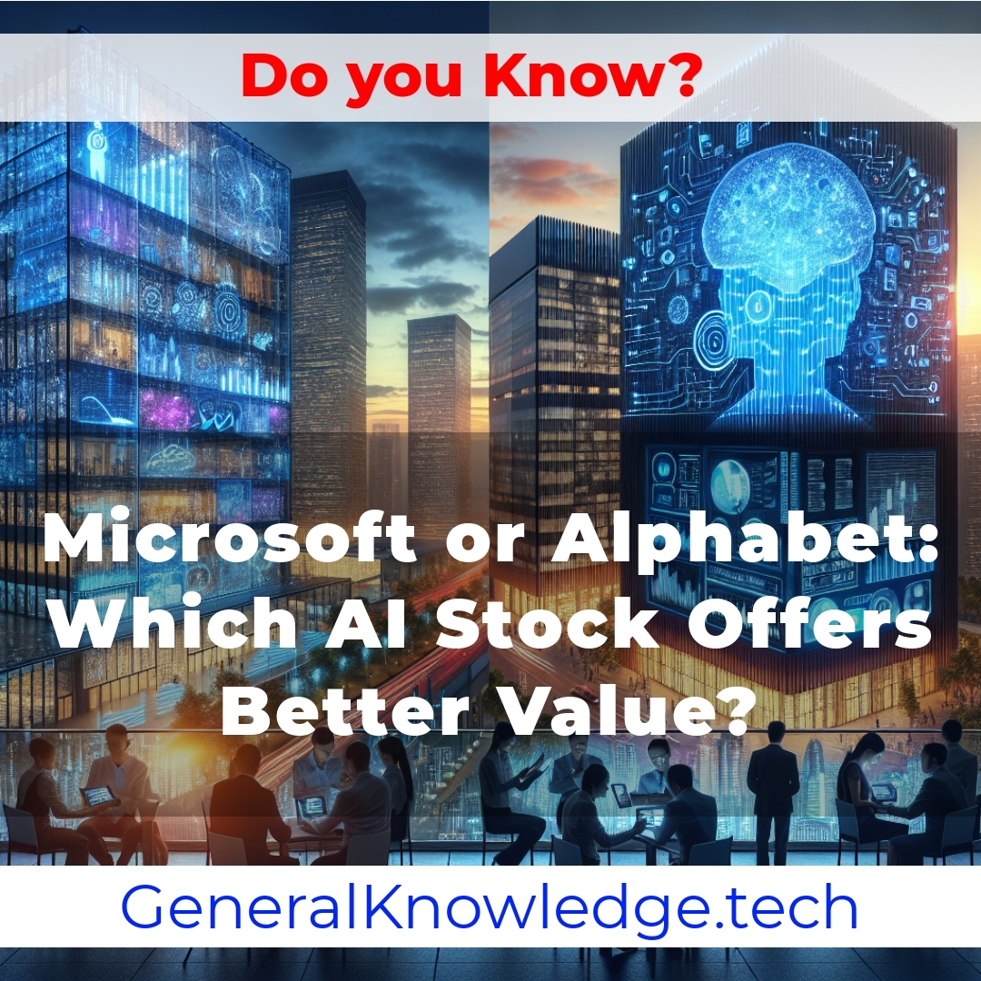 Microsoft or Alphabet: Which AI Stock Offers Better Value? Microsoft or Alphabet: Which AI Stock Offers Better Value?