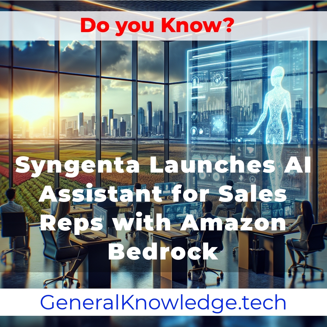 Syngenta Launches AI Assistant for Sales Reps with Amazon Bedrock Syngenta Launches AI Assistant for Sales Reps with Amazon Bedrock