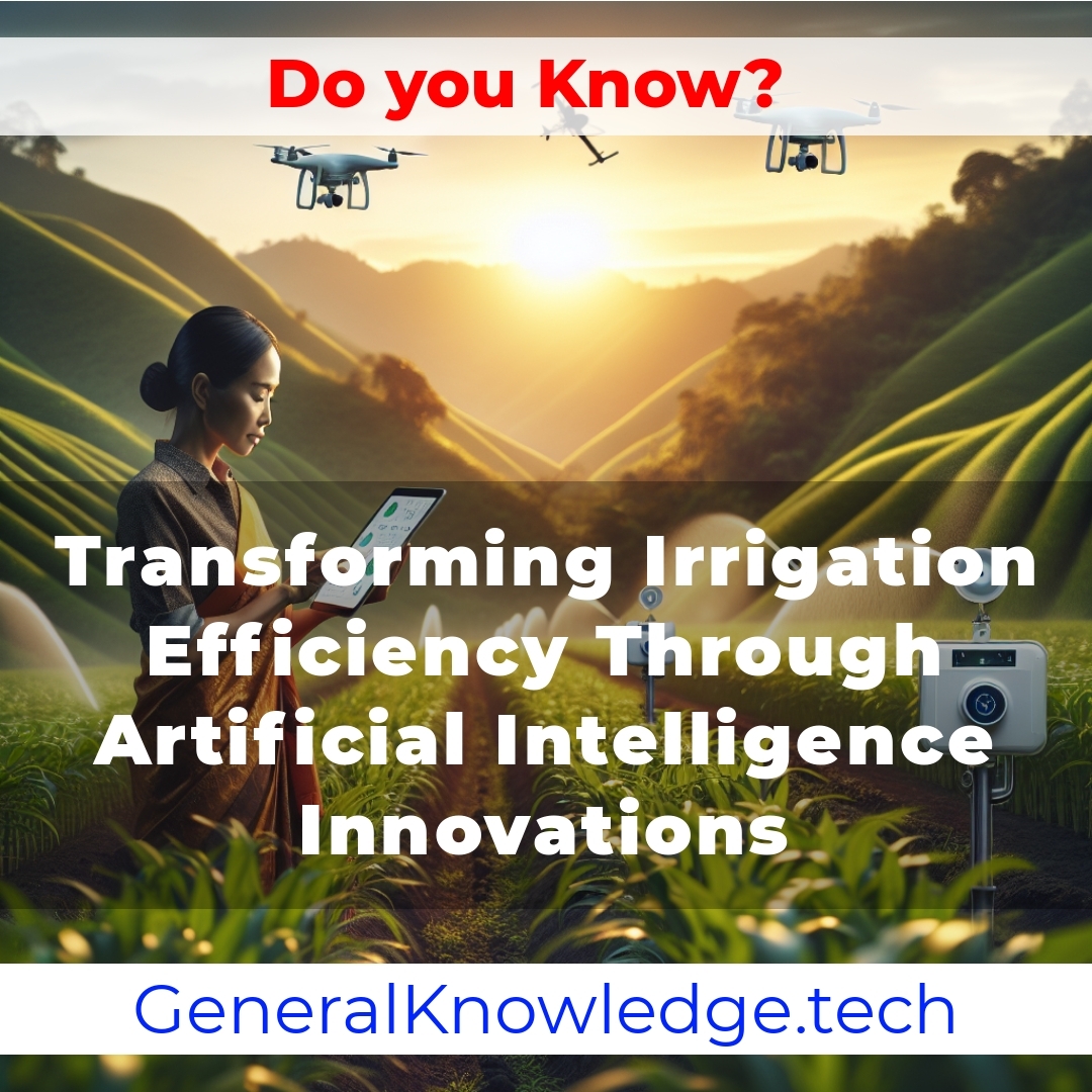 # Transforming Irrigation Efficiency Through Artificial Intelligence Innovations # Transforming Irrigation Efficiency Through Artificial Intelligence Innovations