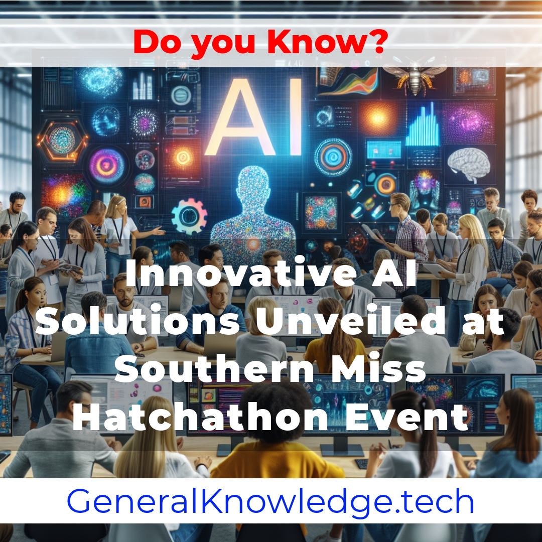 Innovative AI Solutions Unveiled at Southern Miss Hatchathon Event Innovative AI Solutions Unveiled at Southern Miss Hatchathon Event