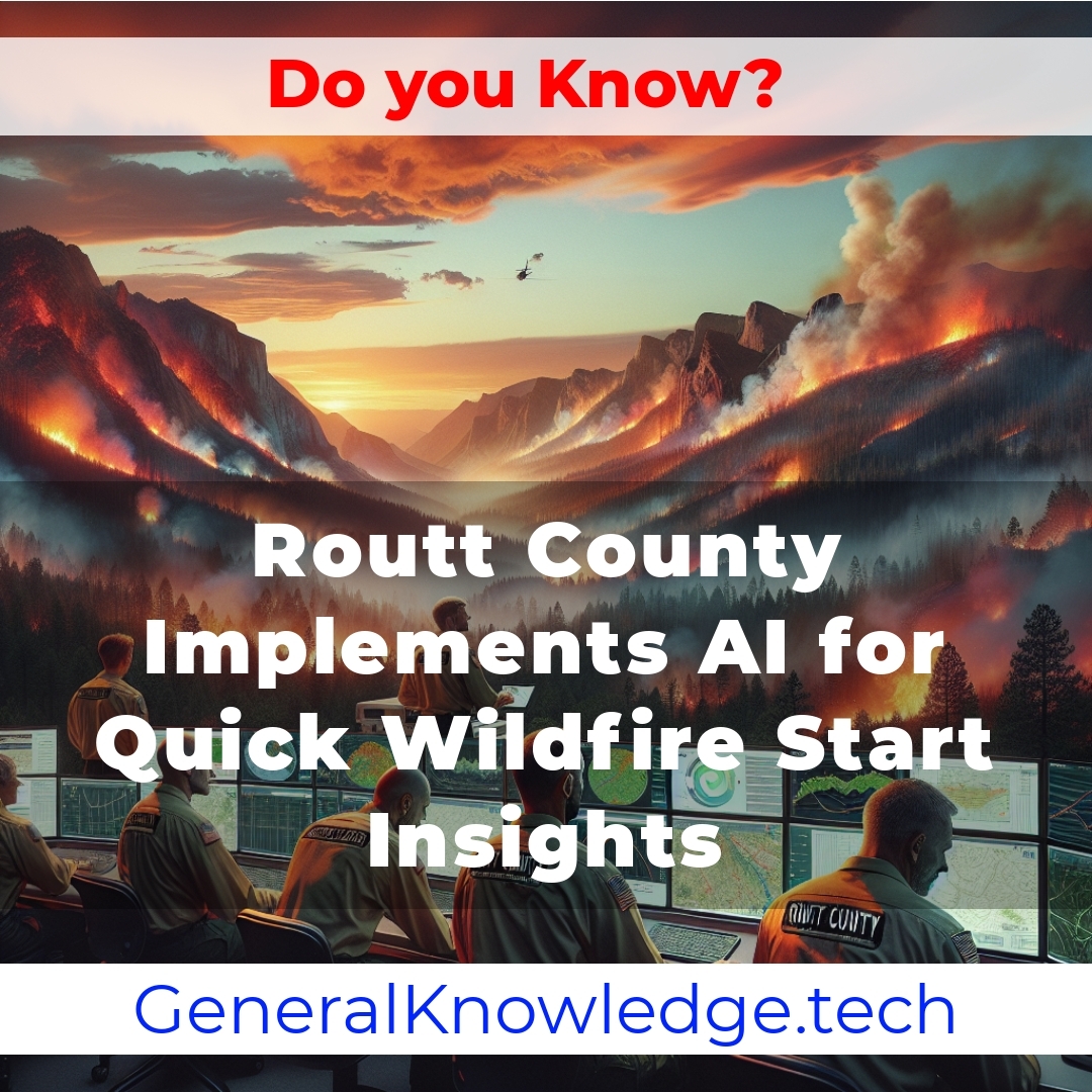 **Title: Routt County Implements AI for Quick Wildfire Start Insights** **Title: Routt County Implements AI for Quick Wildfire Start Insights**