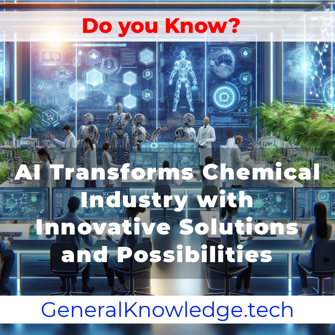 AI Transforms Chemical Industry with Innovative Solutions and Possibilities AI Transforms Chemical Industry with Innovative Solutions and Possibilities