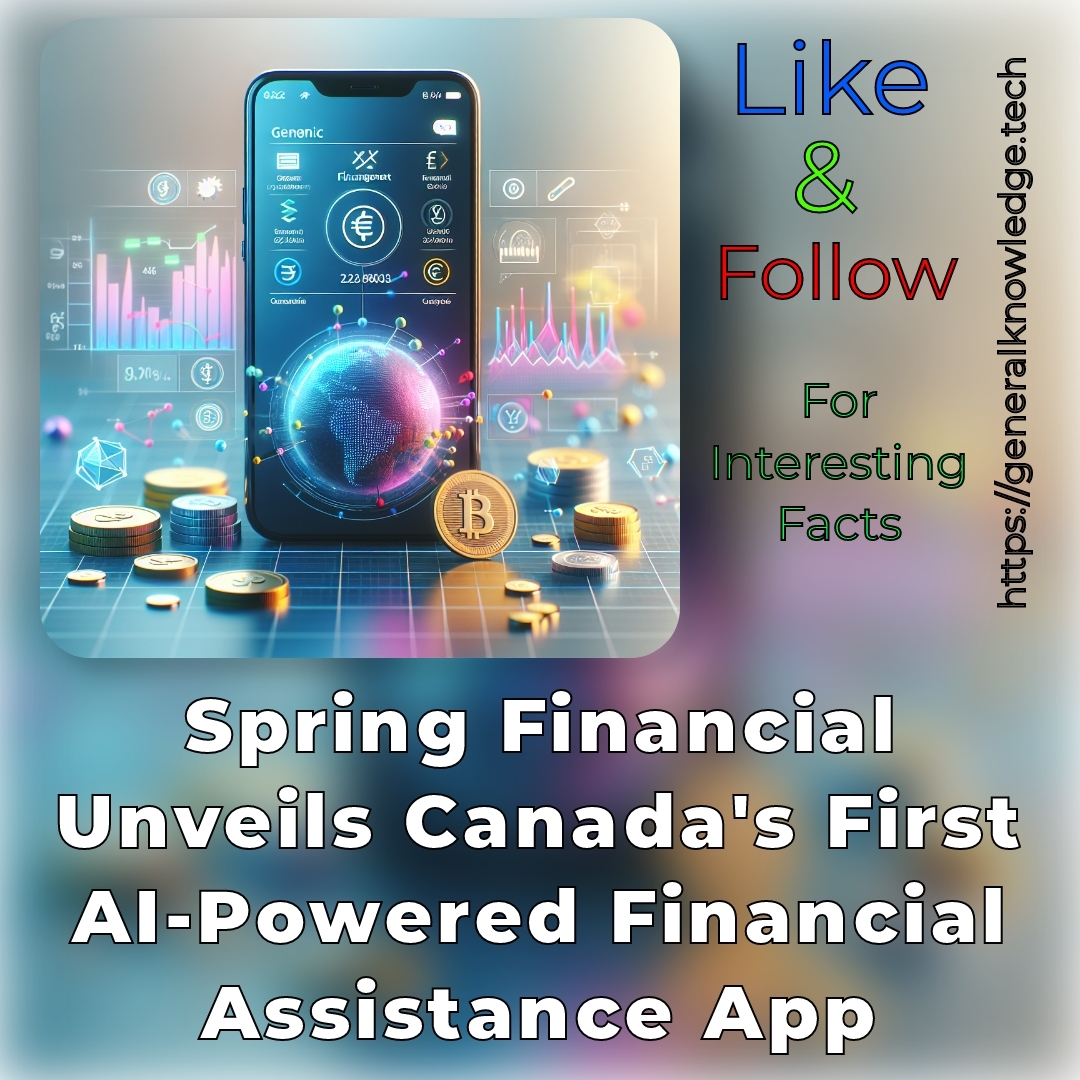 Spring Financial Unveils Canada’s First AI-Powered Financial Assistance App Spring Financial Unveils Canada’s First AI-Powered Financial Assistance App