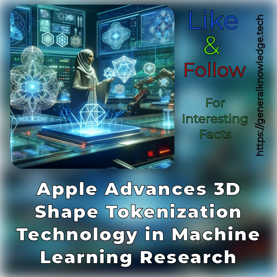 Apple Advances 3D Shape Tokenization Technology in Machine Learning Research Apple Advances 3D Shape Tokenization Technology in Machine Learning Research