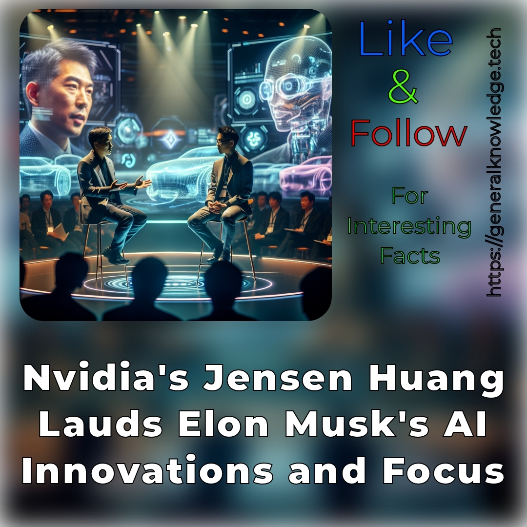 Nvidia’s Jensen Huang Lauds Elon Musk’s AI Innovations and Focus Nvidia’s Jensen Huang Lauds Elon Musk’s AI Innovations and Focus