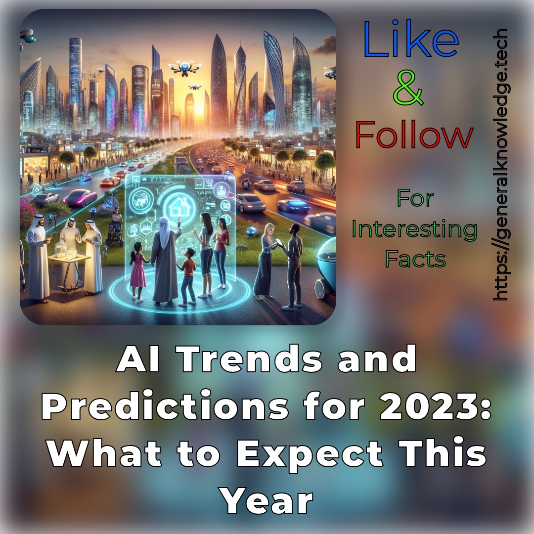 AI Trends and Predictions for 2023: What to Expect This Year AI Trends and Predictions for 2023: What to Expect This Year