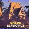Fantasy Slavic Hut Environment (5.4+) Fantasy Slavic Hut Environment (5.4+)