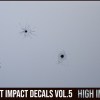 Bullet Impact Decals Vol. 5 – High Impact (5.1+) Bullet Impact Decals Vol. 5 – High Impact (5.1+)