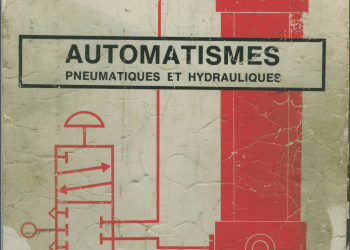 AUTOMATISMES Pneumatiques et Hydrauliques en PDF AUTOMATISMES Pneumatiques et Hydrauliques en PDF