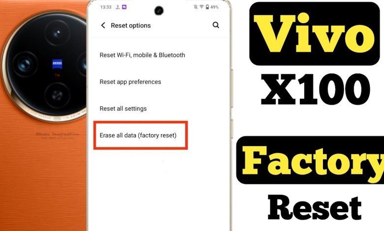 How to factory reset Vivo X100 || Vivo X100 ko factory How to factory reset Vivo X100 || Vivo X100 ko factory