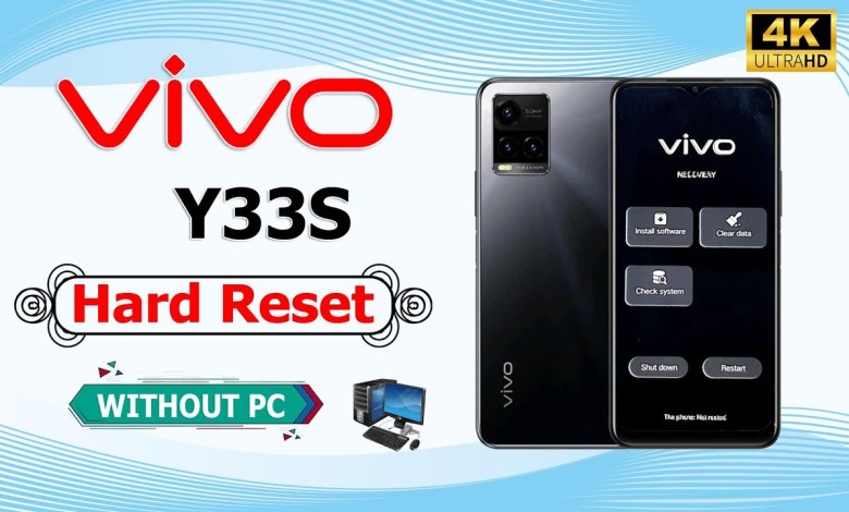 vivo y33s Hard Reset/Remove Screen Lock | Vivo Y33s vivo y33s Hard Reset/Remove Screen Lock | Vivo Y33s