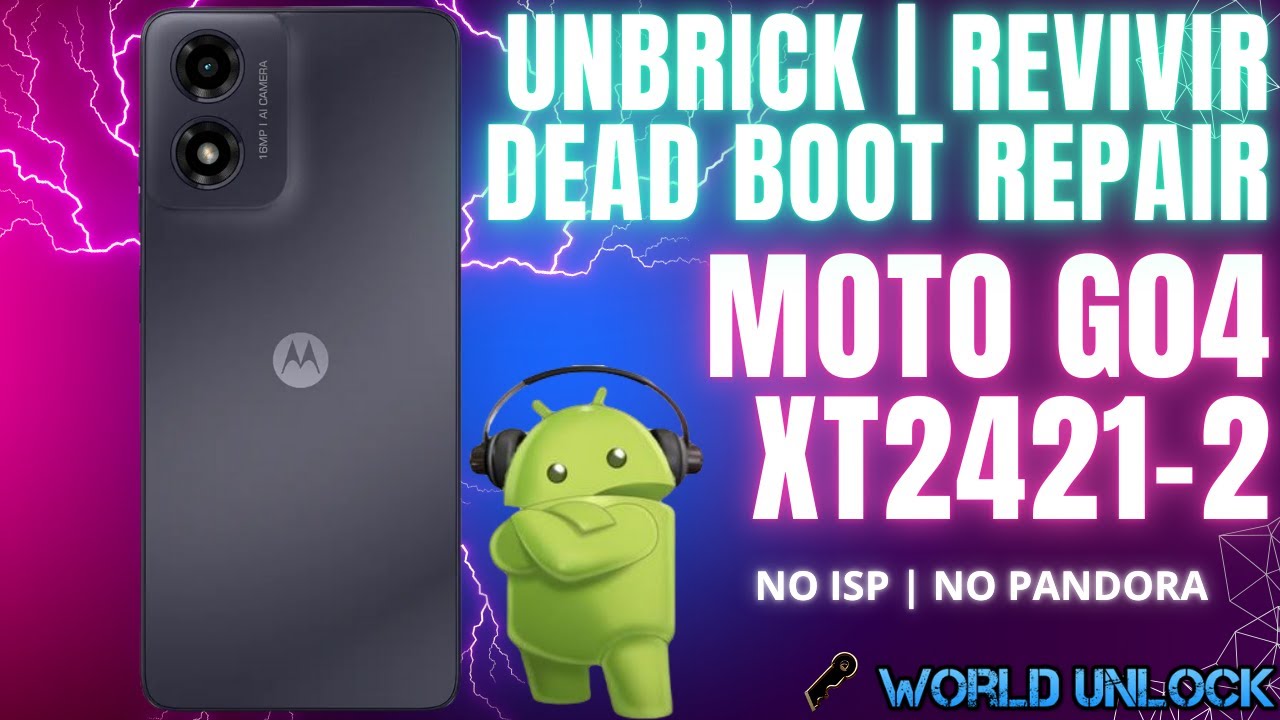 MOTO G04 UNBRICK | How to revive Moto G04 XT2421-2 MOTO G04 UNBRICK | How to revive Moto G04 XT2421-2