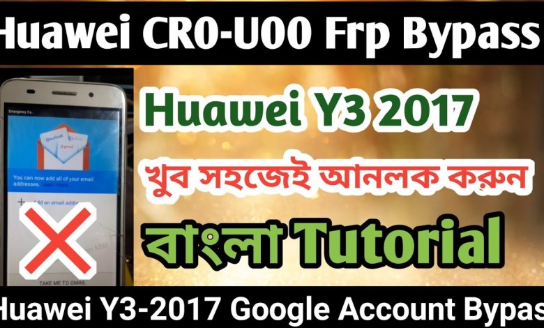 Huawei CR0-U00 Y3 2017 Frp Bypass/ Huawei Y3 2017 Huawei CR0-U00 Y3 2017 Frp Bypass/ Huawei Y3 2017